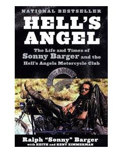 Hell's Angel: The Life and Times of Sonny Barger and the Hell's Angels Motorcycle Club