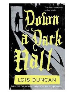Down a Dark Hall