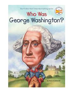 Who Was George Washington?
