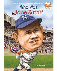 Who Was Babe Ruth?