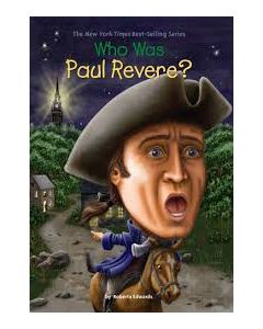 Who Was Paul Revere?
