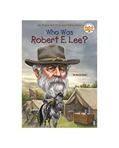 Who Was Robert E. Lee?