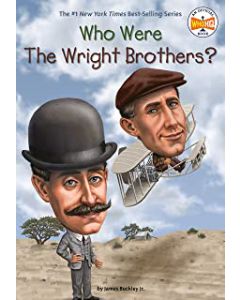 Who Were the Wright Brothers?