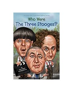 Who Were the Three Stooges?