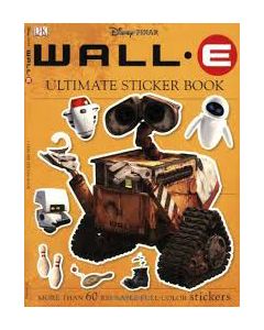 Wall-E Ultimate Sticker Book [With Stickers]