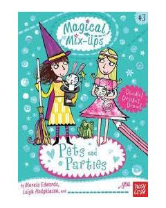 Magical Mix-Ups: Pets and Parties
