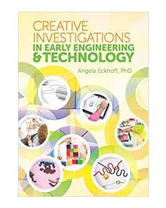 Creative Investigations in Early Engineering & Technology