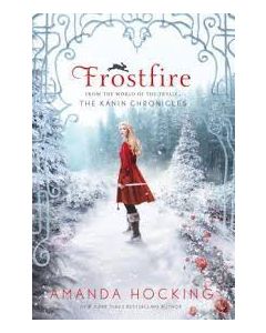 Frostfire: The Kanin Chronicles (from the World of the Trylle)