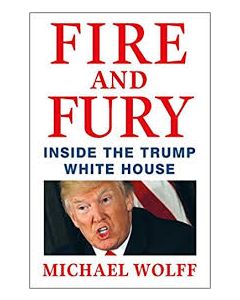 Fire and Fury: Inside the Trump White House