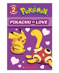Pikachu in Love (Pok‚àö¬©mon: Level 2 Reader)