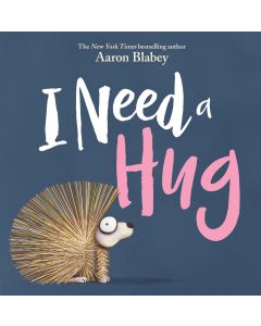 I Need a Hug / Necesito Un Abrazo (Bilingual)