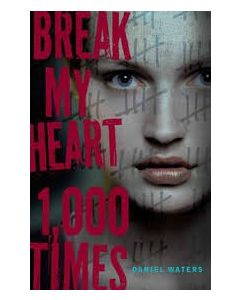 Break My Heart 1|000 Times