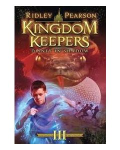 Kingdom Keepers III (Kingdom Keepers| Book III): Disney in Shadow