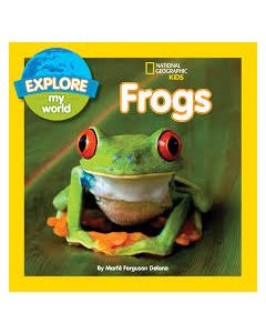 Explore My World Frogs