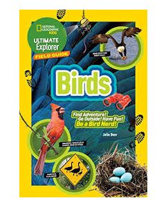 Ultimate Explorer Field Guide: Birds