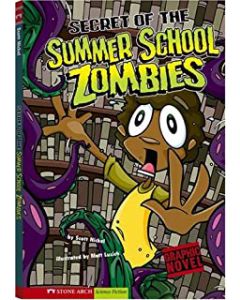 Secret of the Summer School Zombies: School Zombies