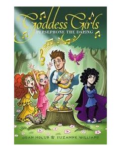 Persephone the Daring (Goddess Girls Book 11)