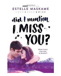 Did I Mention I Miss You?