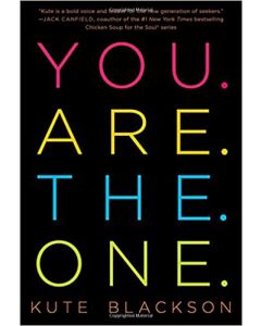 You Are the One: A Bold Adventure in Finding Purpose| Discovering the Real You| and Loving Fully