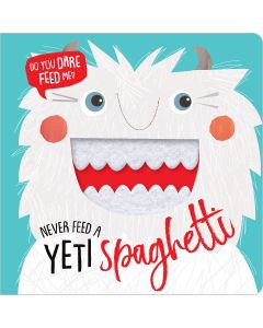 NEVER FEED A YETI SPAGHETTI (BRD)