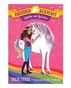 Unicorn Academy #1: Sophia and Rainbow