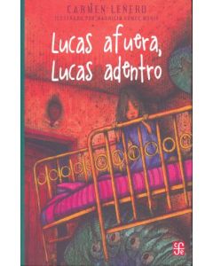 Lucas afuera, Lucas adentro
