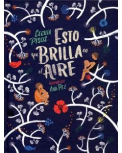 Esto que brilla en el aire