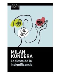 La fiesta de la insignificancia