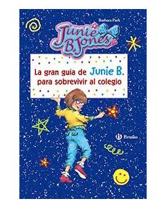 La gran guia de Junie B. para sobrevivir al colegio